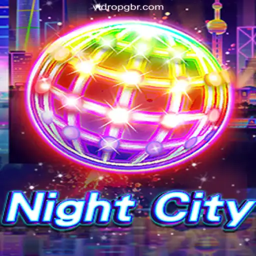 Discover the Exciting World of NightCity on VidroPG.COM Platform Oficiale Slots Brasil #1
